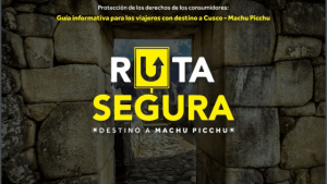 Ruta segura destino Machu Picchu y Cusco